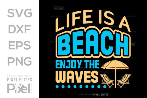 Download Life is a Beach Enjoy the Waves SVG File - Premium Resources